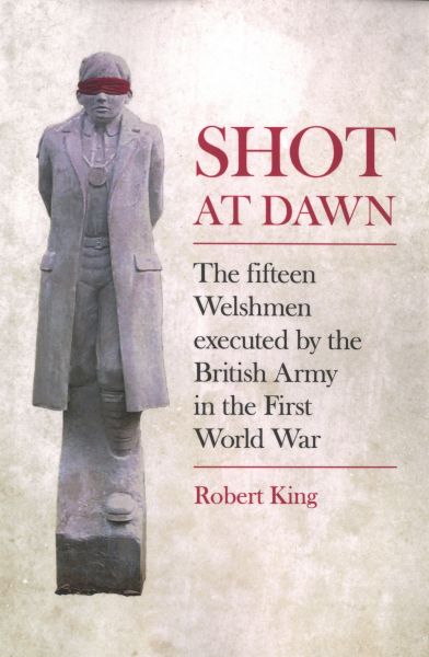 Shot at Dawn gan Robert King