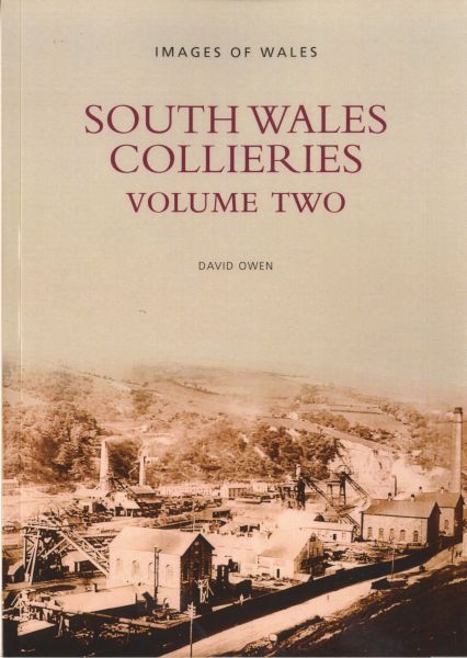 South Wales Collieries: Volume Two