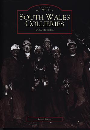South Wales Collieries: Volume Four