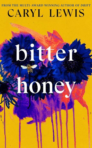 Bitter Honey gan Caryl Lewis
