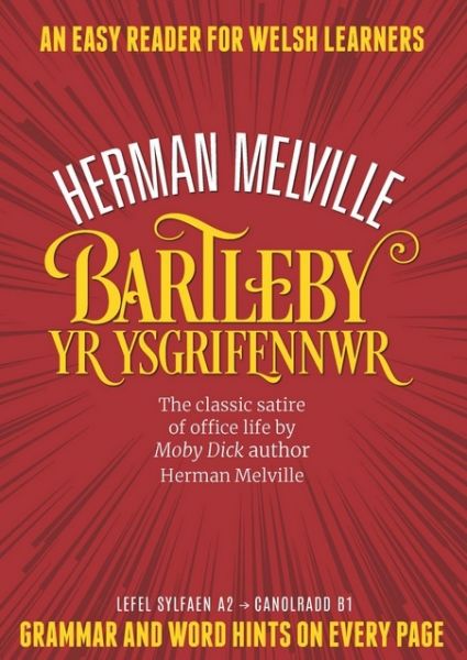 Cyfres Amdani: Bartleby yr Ysgifennwr