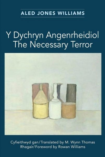 Y Dychryn Angenrheidiol gan Aled Jones Williams