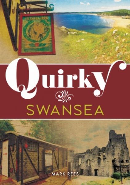 Quirky Swansea gan Mark Rees