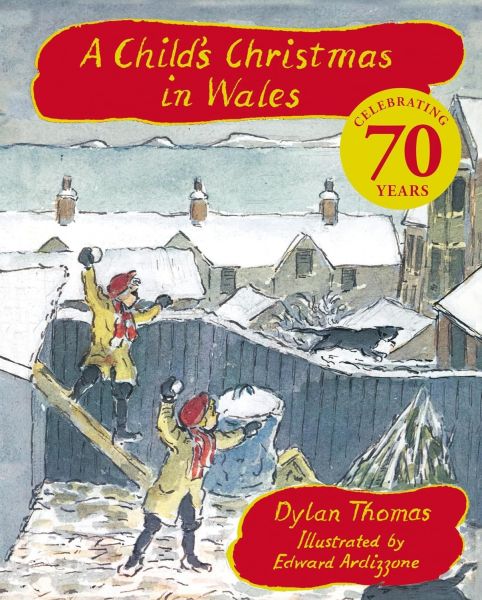 A Child s Christmas in Wales gan Dylan Thomas