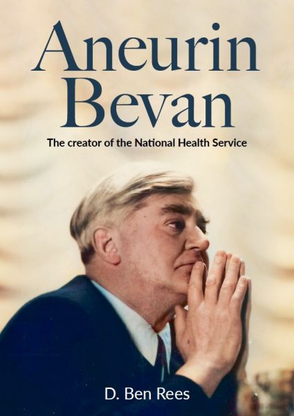 Aneurin Bevan gan D.Ben Rees