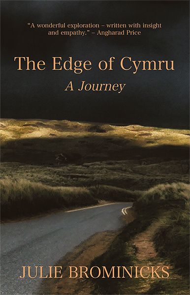 The Edge of Cymru gan Julie Brominicks