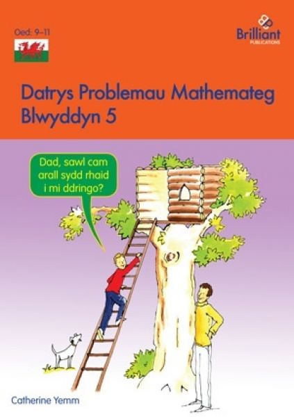Datrys Problemau Mathemateg bl.5