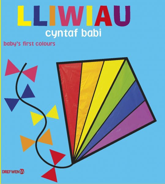 Lliwiau cyntaf babi