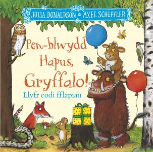 Penblwydd Hapus Gryffalo gan Julia Donaldson
