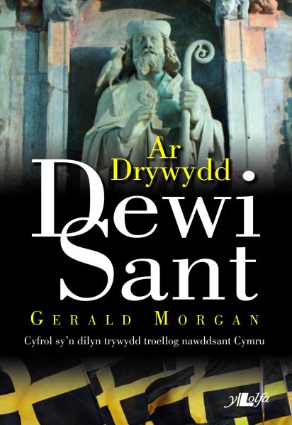 Ar Drywydd Dewi Sant  Gerald Morgan