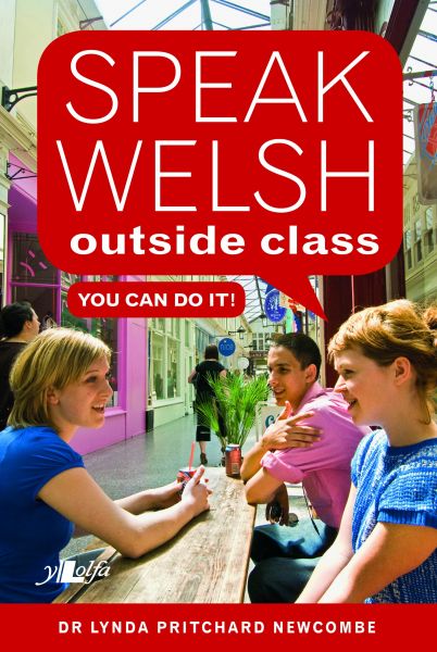 Speak Welsh Outside Class