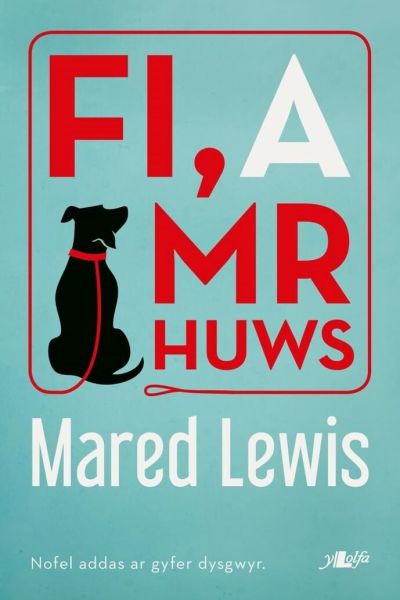 Fi A Mr Huws Gan Mared Lewis