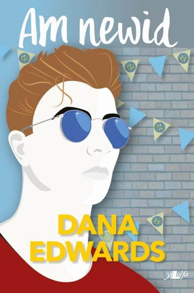 Am Newid Gan Dana Edwards