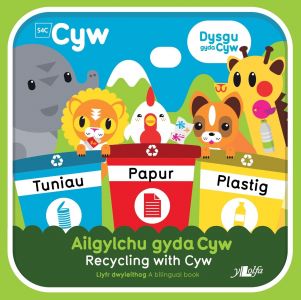 Ailgylchu Gyda  Cyw
