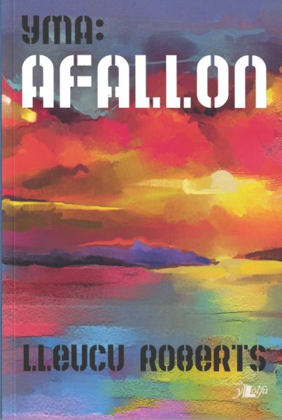 Yma: Afallon gan Lleucu Roberts