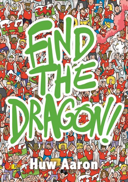 Find The Dragon! gan Hugh Aaron