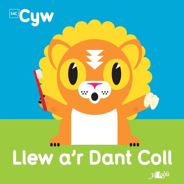 Cyw Llew a'r Dant Coll