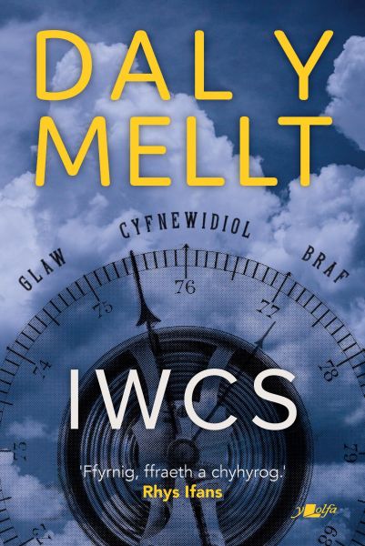 Dal y Mellt gan Iwcs