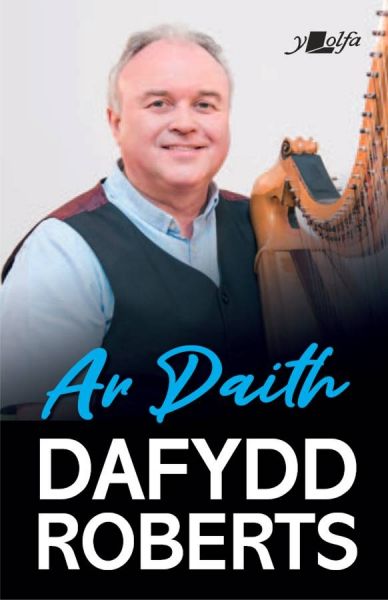 Ar Daith gan Dafydd Roberts