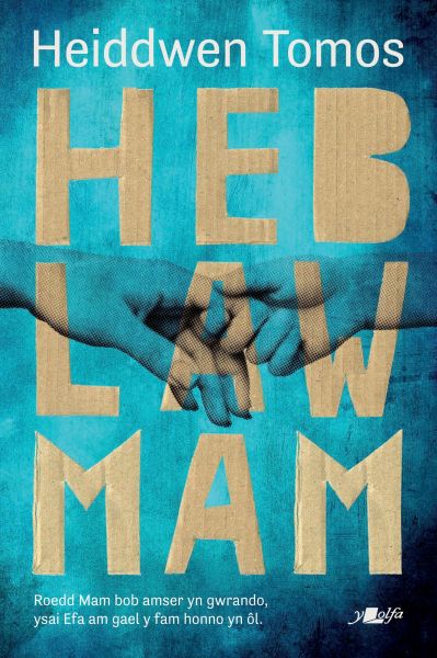 Heb Law Mam gan Heiddwen Tomos