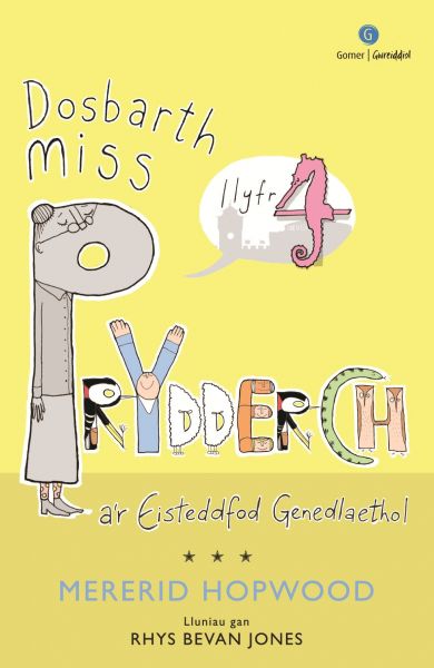 Dosbarth Miss Prydderch a’r Eisteddfod