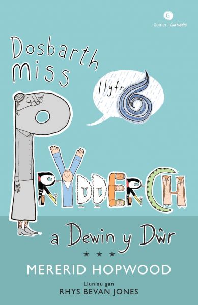 Dosbarth Miss Prydderch A Dewin y Dwr
