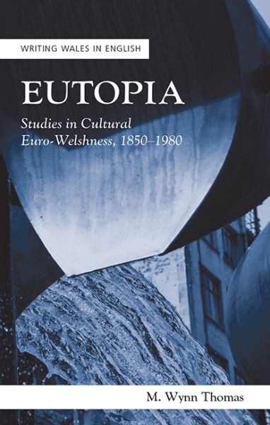 Eutopia gan M. Wynn Thomas