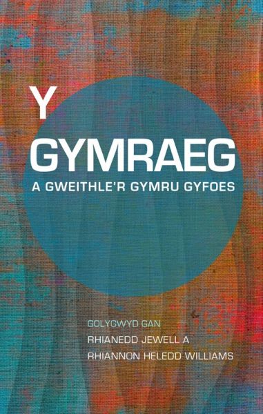Y Gymraeg a Gweithle Gymru Gyfoes