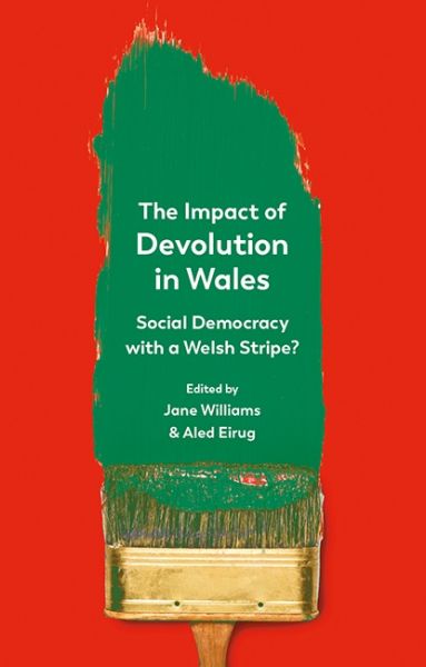 The Impact Of Devolution In Wales