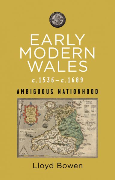 Early Modern Wales  gan Lloyd Bowen