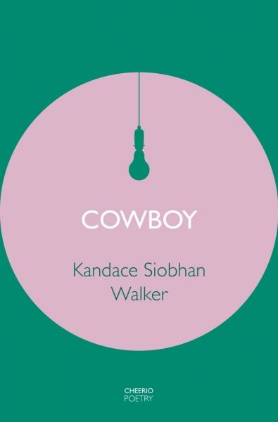 Cowboy gan Kandace Siobhan Walker