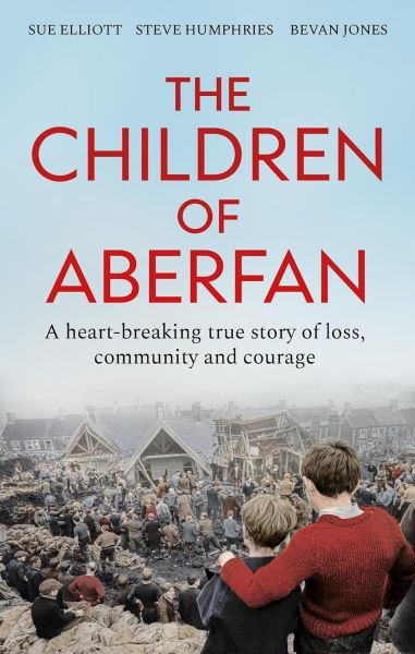 The Children of Aberfan gan Sue Elliott