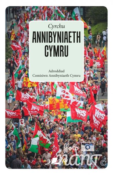 Cyrchu Annibyniaeth Cymru: Adroddiad CAC