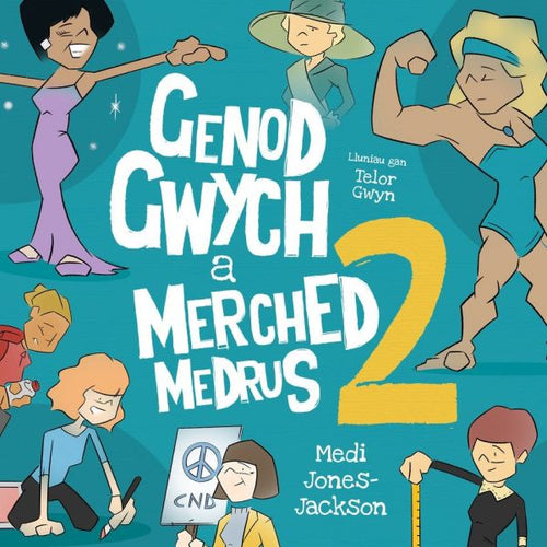 Genod Gwych a Merched Medrus