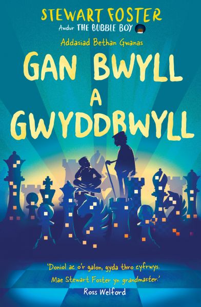Gan Bwyll A Gwyddbwyll
