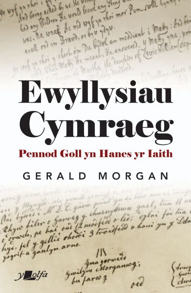 Ewyllysiau Cymraeg gan Gerald Morgan
