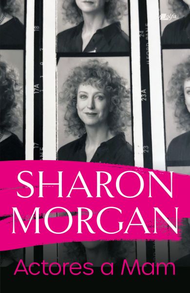 Sharon Morgan: Actores a Mam