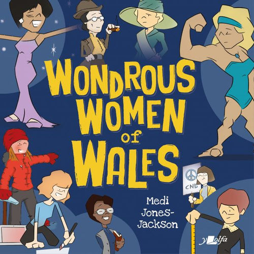 Wondrousness Women of Wales Medi Jones