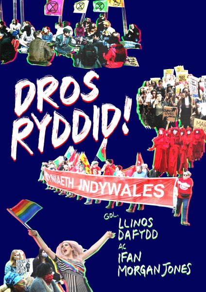 Dros Ryddid Gol. Llinos Dafydd ac Ifan Morgan Jones