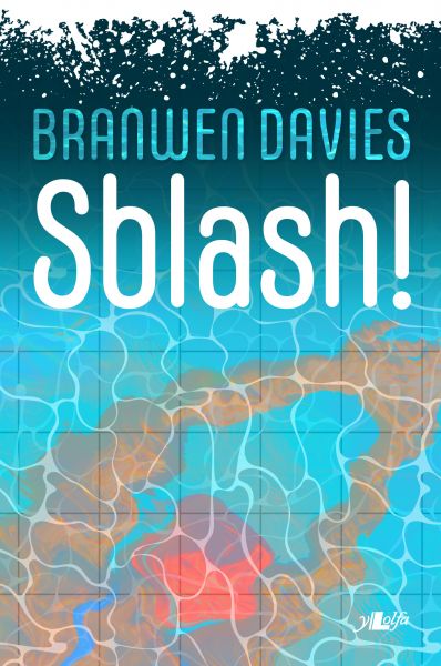 Sblash Gan Branwen Davies