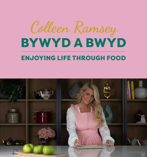 Bywyd A Bwyd Colleen Ramsey