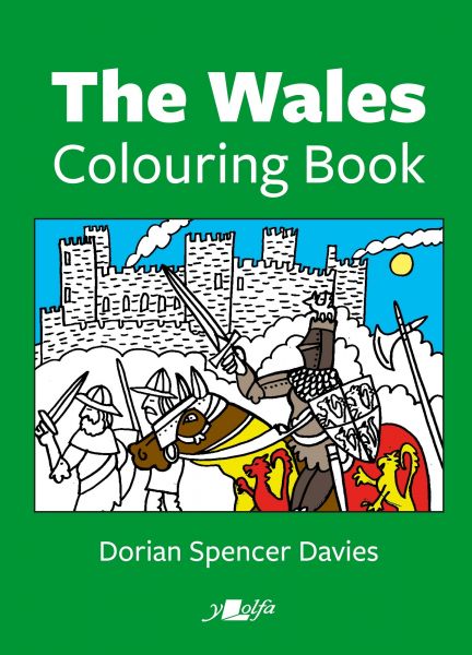The Wales Colouring Book by Dorian Davie