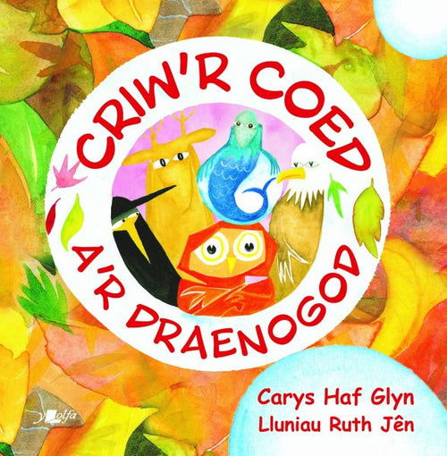 Criw’r Coed A’r Draenogod