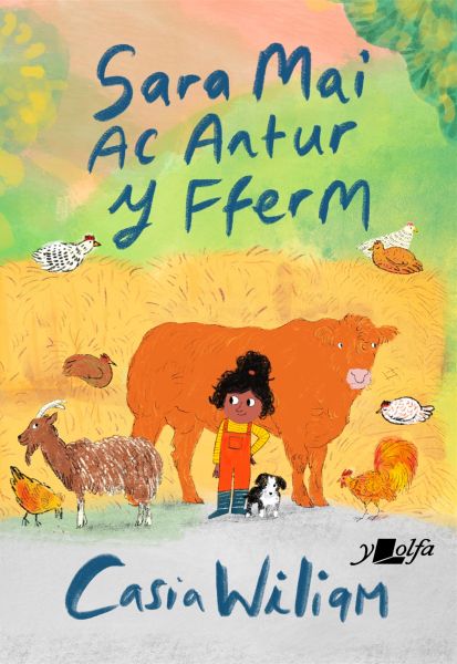 Sara Mai ac Antur y Fferm gan Casia Wili