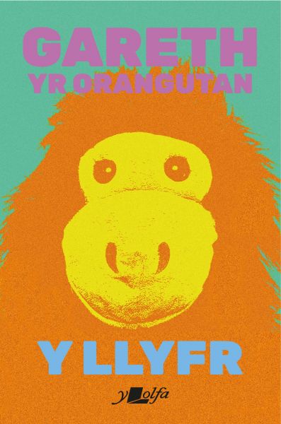 Gareth yr Orangutan