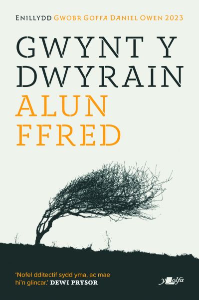 Gwynt y Dwyrain gan Alun Ffred