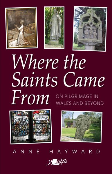 Where the Saints Came From  Anne Hayward