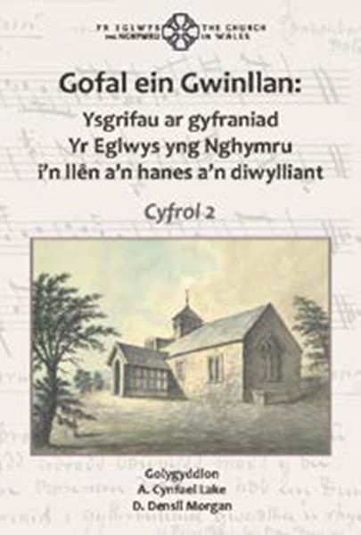 Gofal ein Gwinllan cyfrol 2