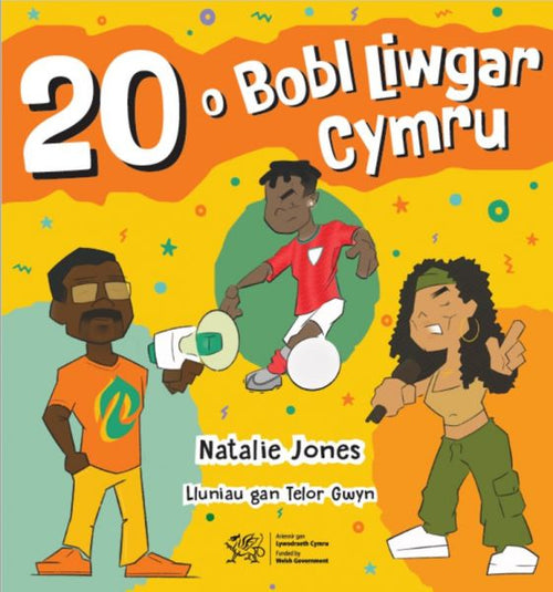 20 o Bobl Liwgar Cymru gan Natalie Jones