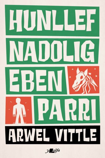 Hunllef Nadolig Eben Parri Arwel Vittle